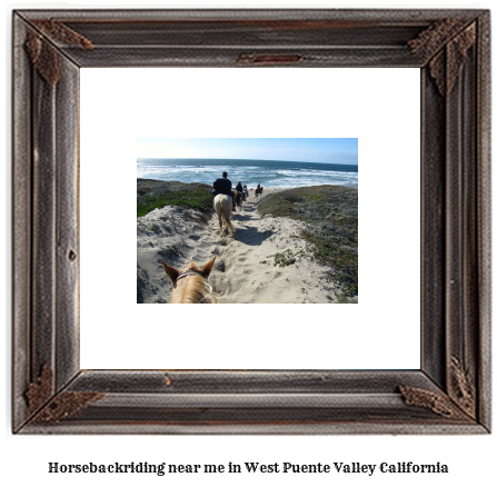 horseback riding near me in West Puente Valley, California